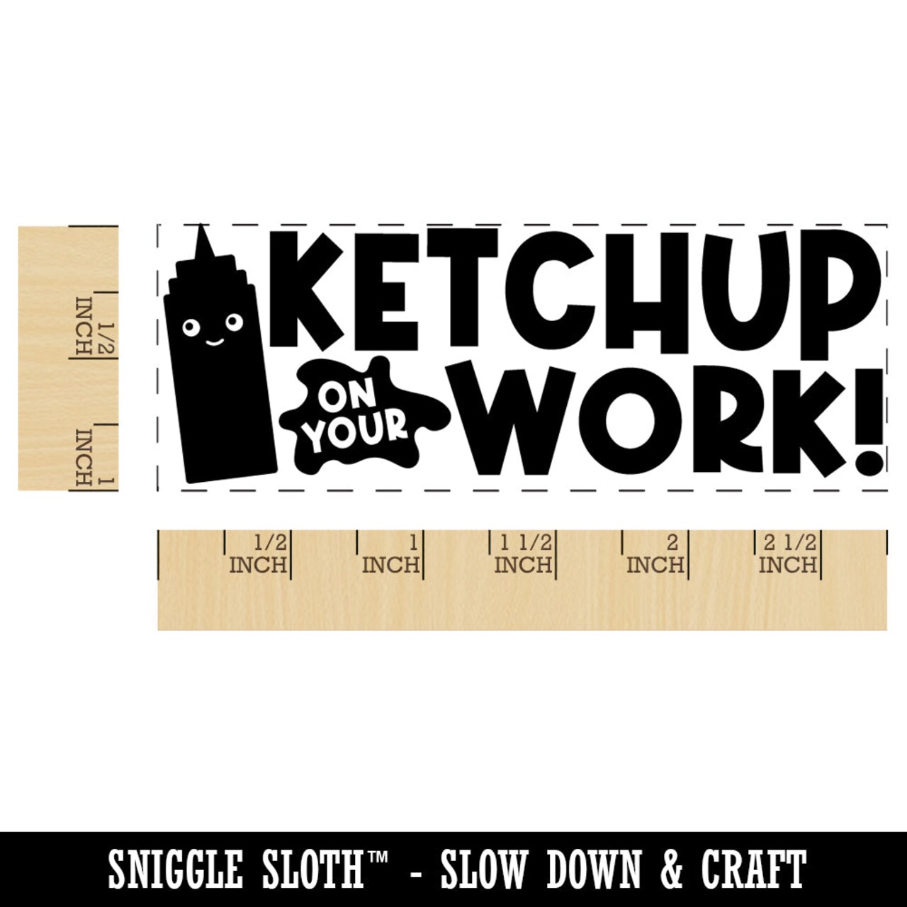 Ketchup Catch Up on Your Work Teacher Student School Self-Inking Rubber Stamp Ink Stamper